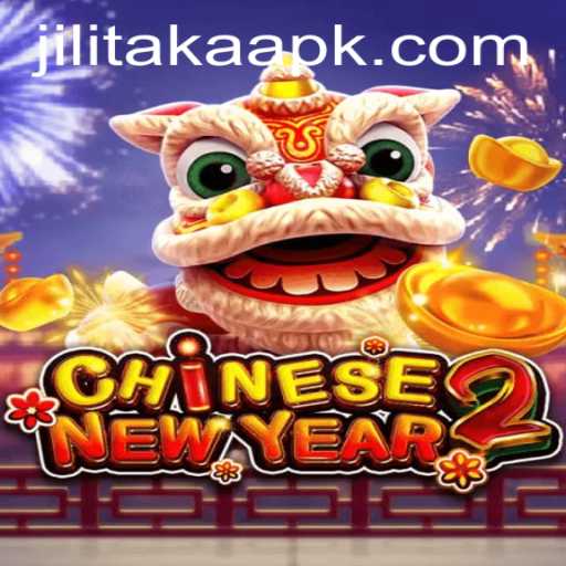 Unveiling CHINESENEWYEAR2: A Unique Gaming Experience with Jilitaka