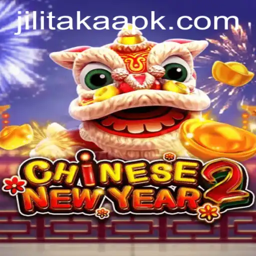 Unveiling CHINESENEWYEAR2: A Unique Gaming Experience with Jilitaka