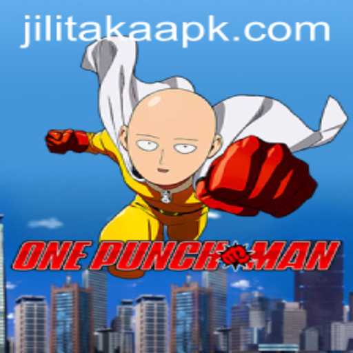 OnePunchMan: The Thrilling World of Jilitaka Unveiled